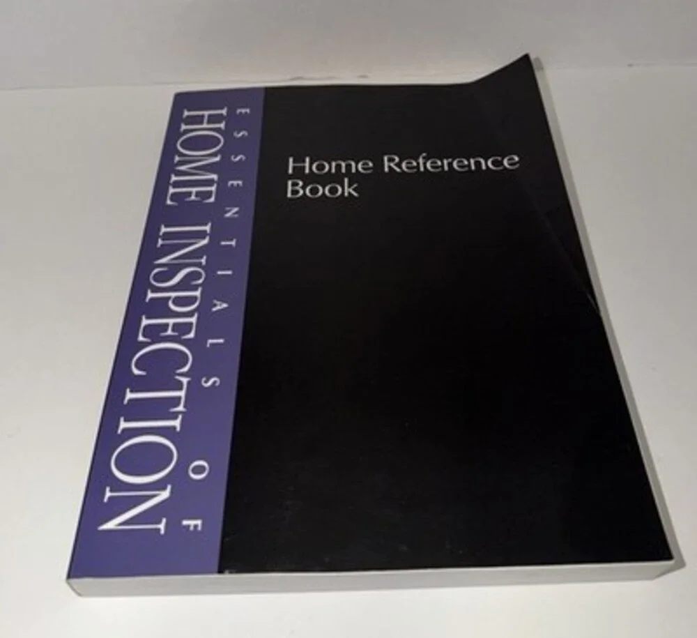 Essentials of Home Inspection - Home Reference Book